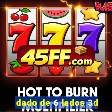 dado de 6 lados 3d